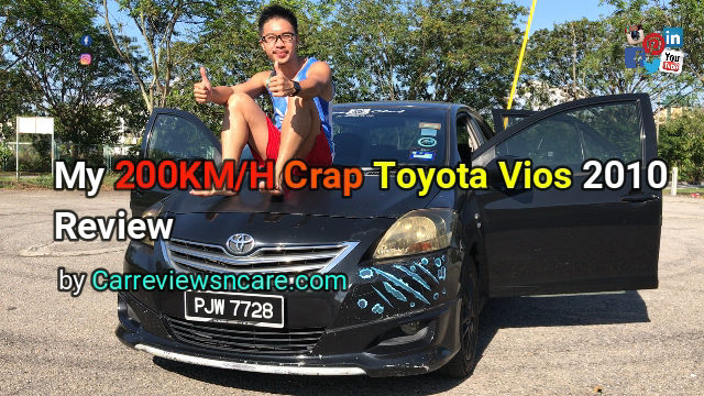 My 200KM/H Crap Toyota Vios 2010 Review